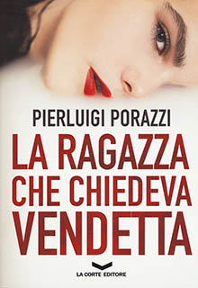 La ragazza che chiedeva vendetta La ragazza che chiedeva vendetta