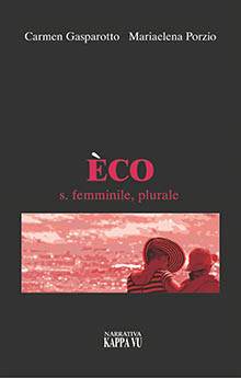 Èco s.f. Plurale Èco s.f. Plurale