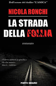 La strada della follia La strada della follia