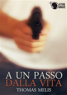 a un passo dalla vita a un passo dalla vita