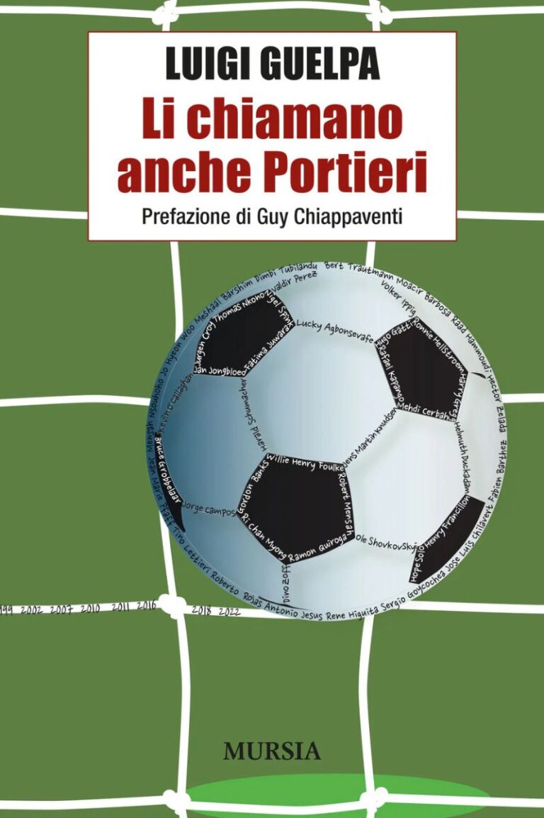 li chiamano anche portieri - luigi guelpa