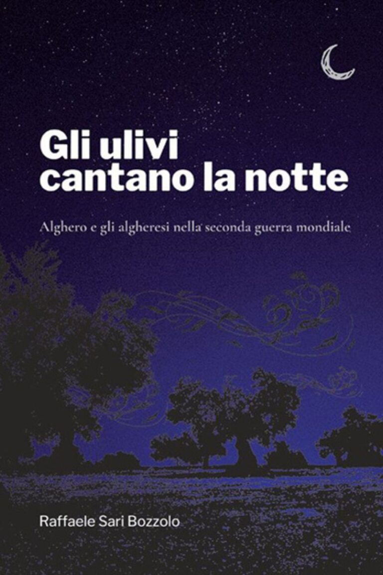 gli ulivi cantano la notte - raffele sari bozzolo