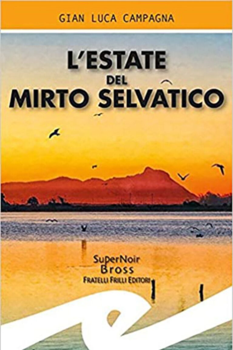 l'estate del mirto selvatico - gian luca campagna